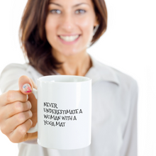 Novelty Coffee Mug - Never Underestimate a Woman with a Yoga Mat - Classy Sassy Things